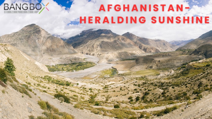 Afghanistan- Heralding Sunshine