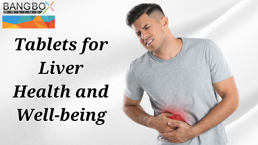 Exploring the Benefits and Importance of Habb-e-Jigar Tablets for Liver Health and Well-being