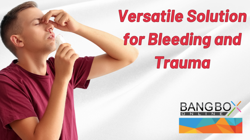 A Comprehensive Guide to the Versatile Solution for Bleeding and Trauma