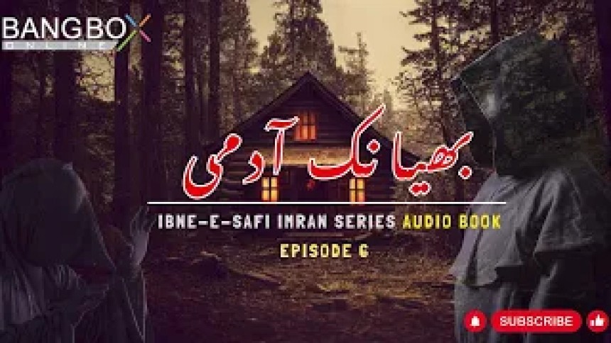 Imran Series -- (bhayanak aadmi) By Ibn e Safi Ep  6 -- Bangbox Online