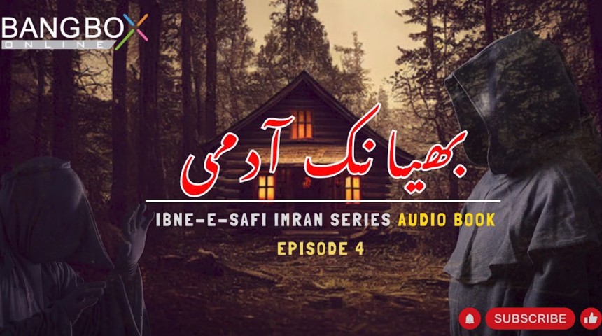 Imran Series -- (bhayanak aadmi) By Ibn e Safi Ep 4
