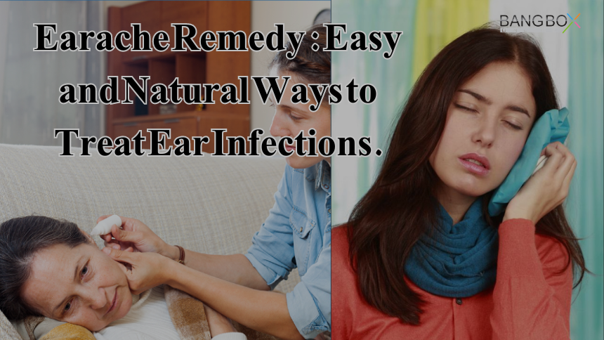 Earache Remedy Easy and Natural Ways to Treat Ear Infections.