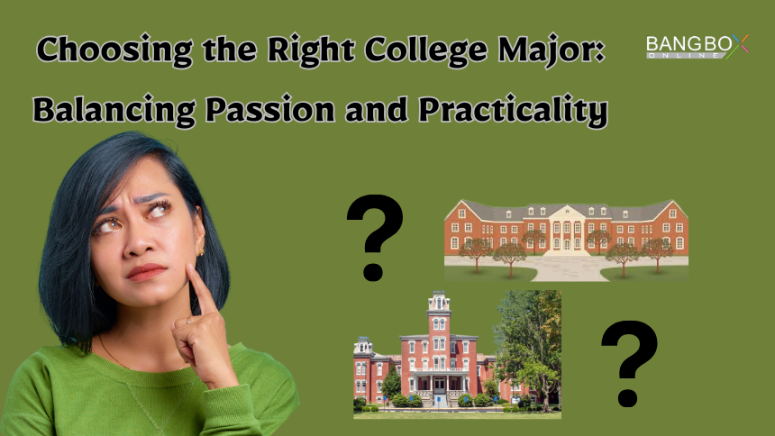 Choosing the Right College Major: Balancing Passion and Practicality