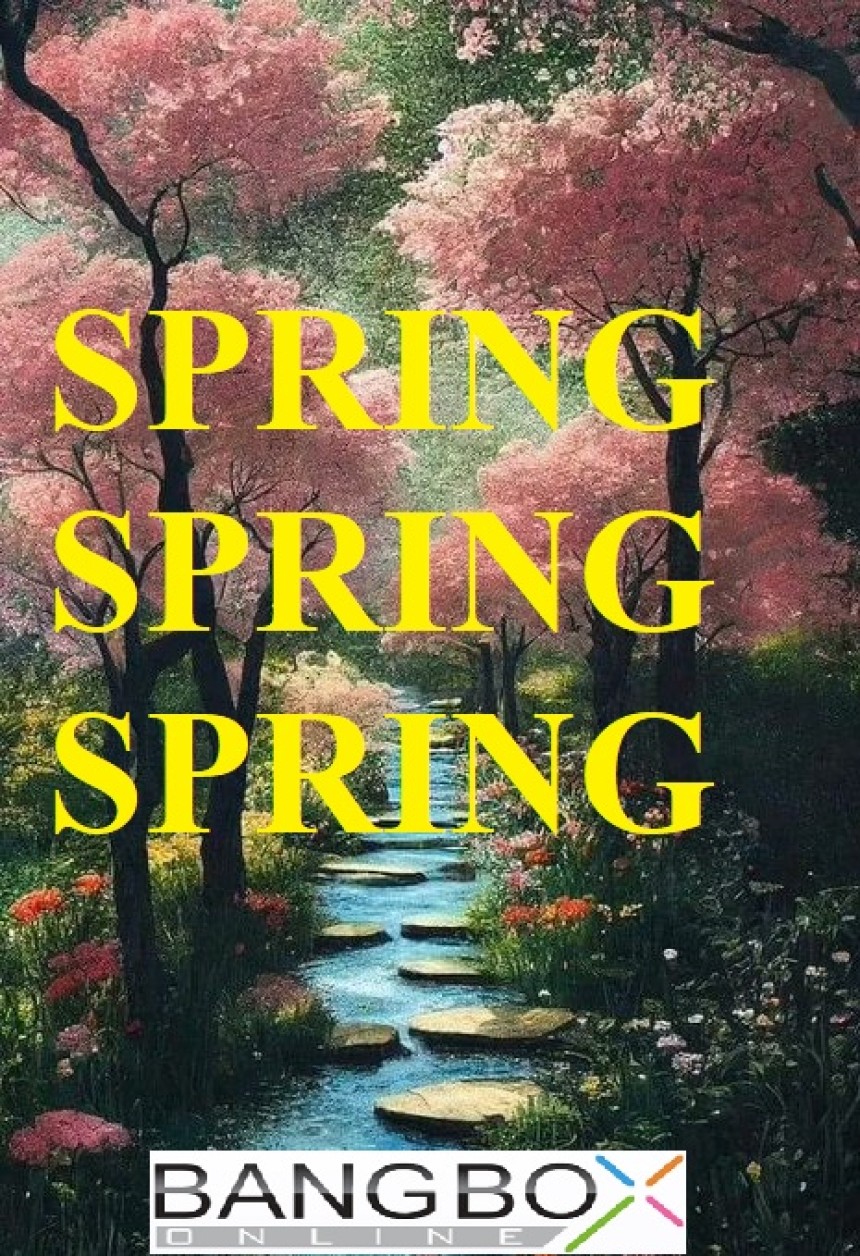 Spring, Spring, Spring