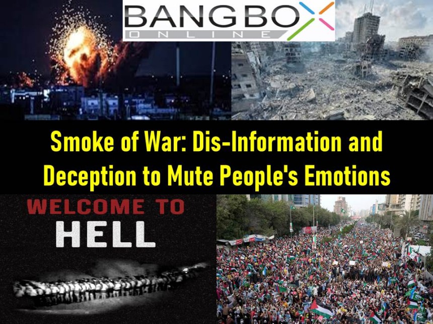 Smoke of War: Dis-Information and Deception to Mute People's Emotions