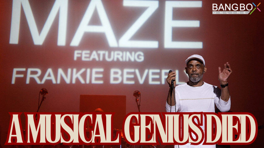 Frankie Beverly: A Sad Day In Music – A Musical Genius Died