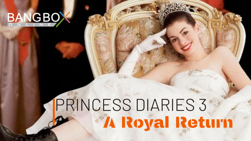 Princess Diaries 3: A Royal Return