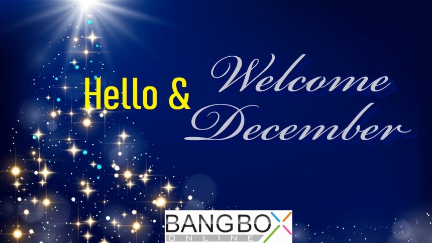 Hello & Welcome December