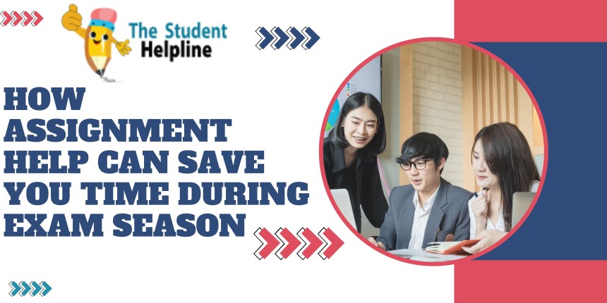 How Assignment Help Can Save You Time During Exam Season