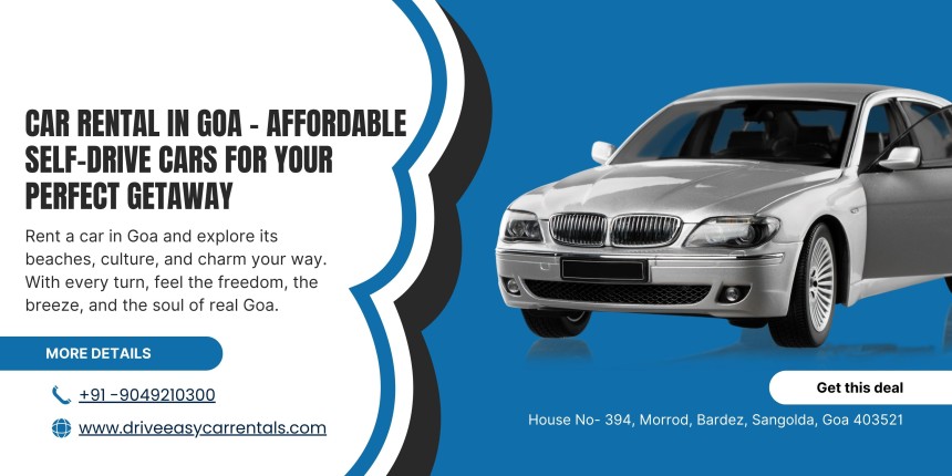 Car Rental in Goa: Freedom to Explore the Beautiful Beaches and Beyond