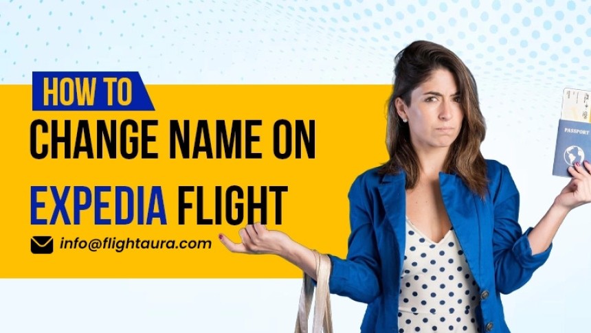 Expedia name change policy