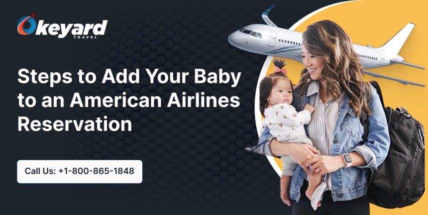 Add Your Baby to an American Airlines