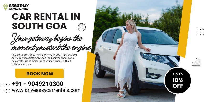 Explore South Goa at Your Pace with Drive Easy Car Rentals