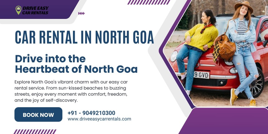 Explore North Goa with Ease: Car Rental in North Goa by Drive Easy Car Rentals