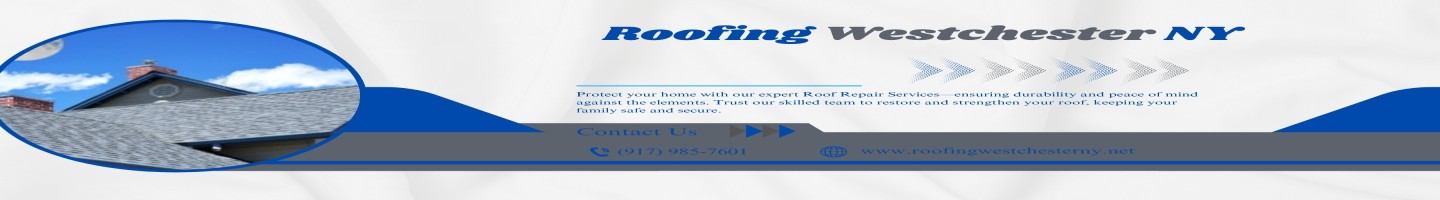 Roofing Westchester Ny