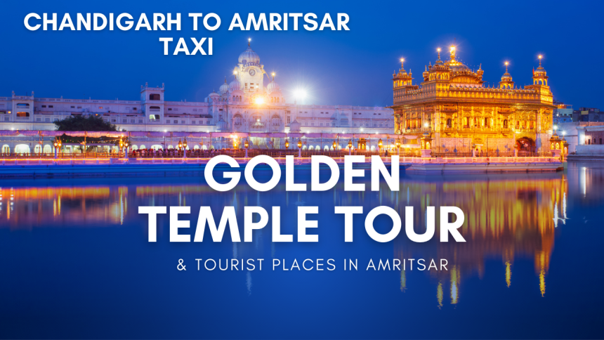 Chandigarh To Amritsar taxi