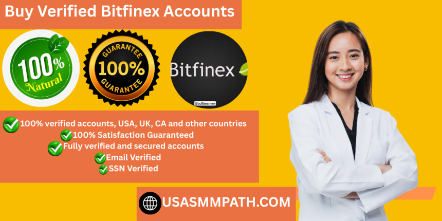 Buy Verified Bitfinex Accounts