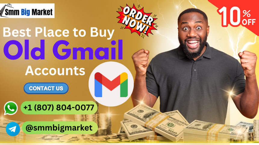 Buy Old Gmail Accounts