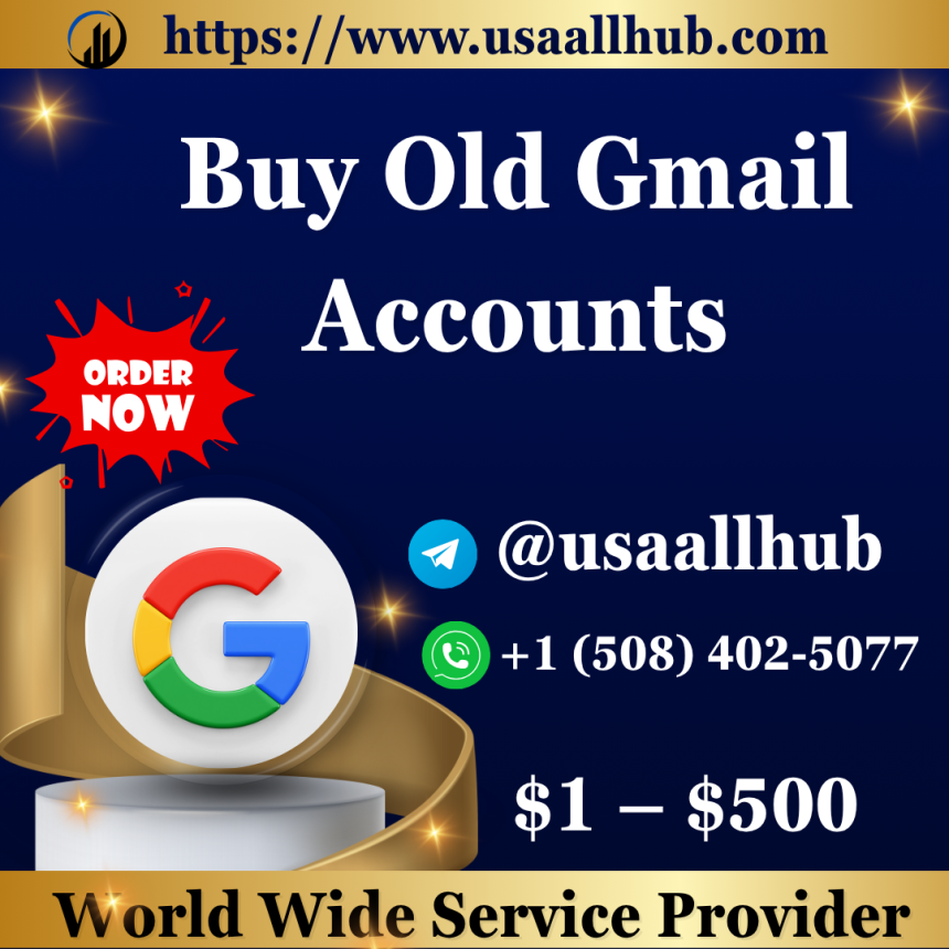 How to Buy Old Gmail Accounts Safely from Trusted Sellers