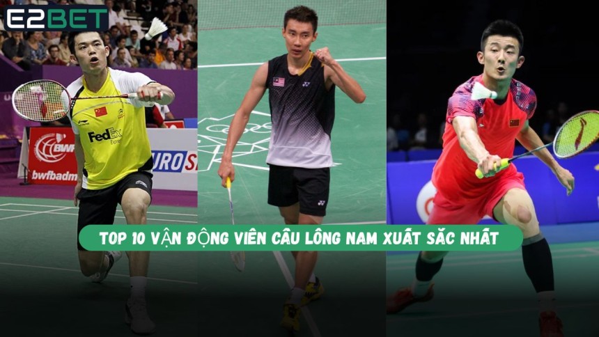 https://e28-bet.com/top-van-dong-vien-cau-long-nam-xuat-sac-nhat/