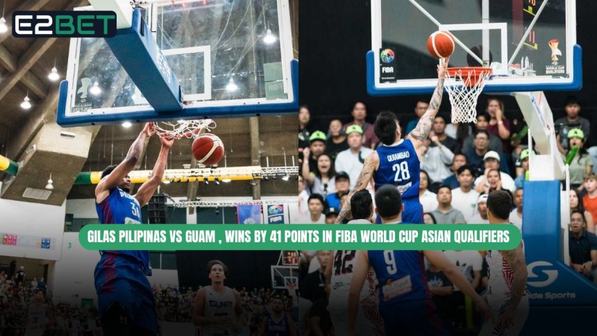https://e2sportsph.com/gilas-pilipinas-vs-guam-wins-by-41-points-in-fiba/
