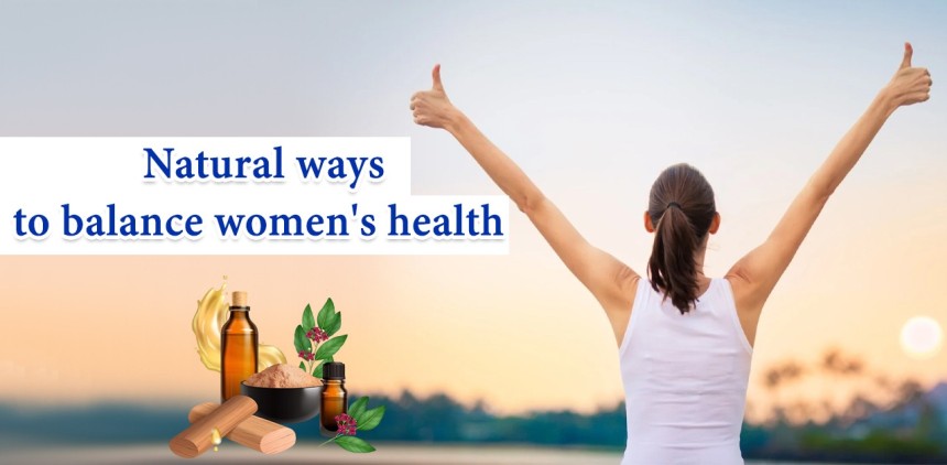 Natural Ways to Balance Women’s Health