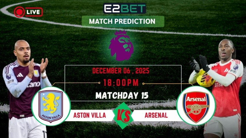 https://e2betinr.com/aston-villa-vs-arsenal-match-prediction-round-15/