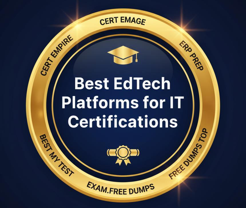 Best EdTech Platforms for IT Certifications For Future