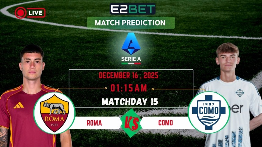 https://e2-bet.in/roma-vs-como-prediction-serie-a-round-15/