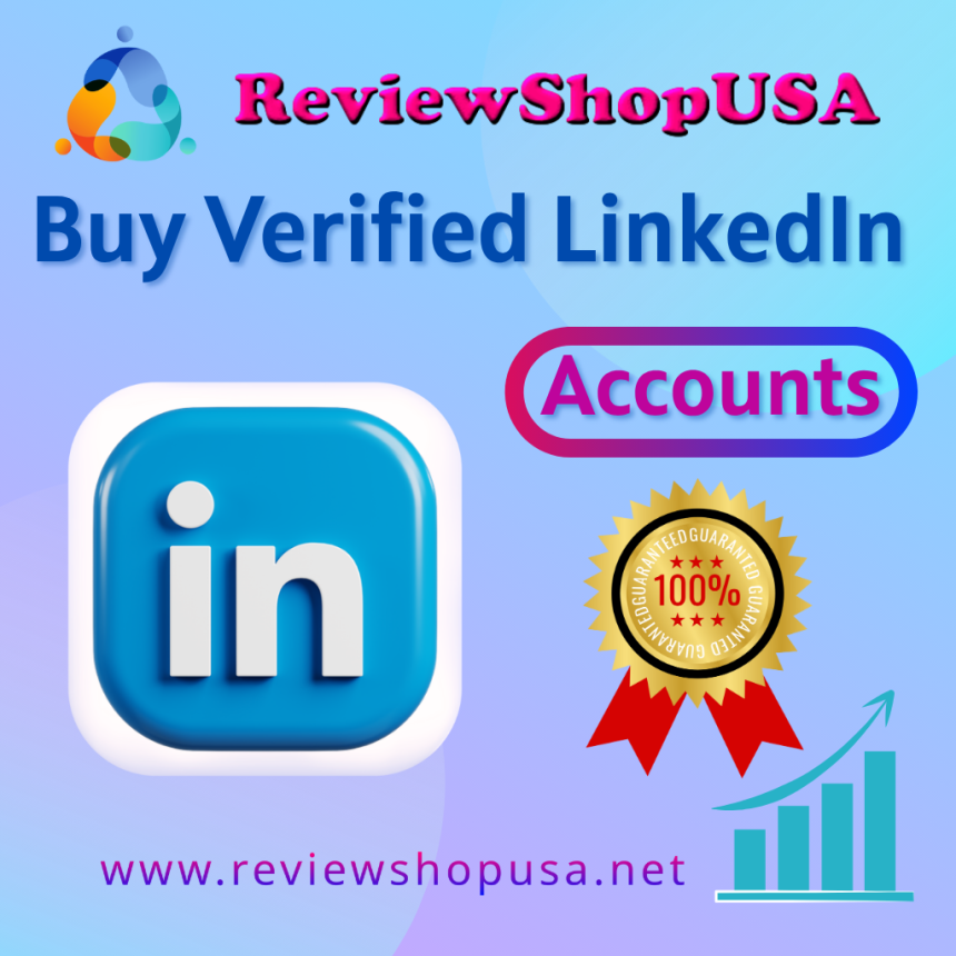 Buy Verified LinkedIn Accounts