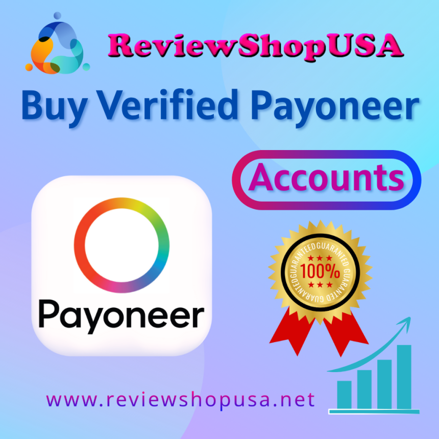 Buy, Verified Payoneer Accounts