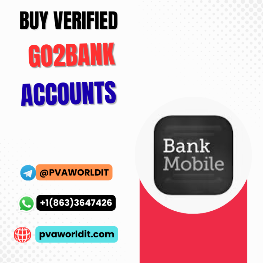 Buying Verified Go2Bank Accounts This Year