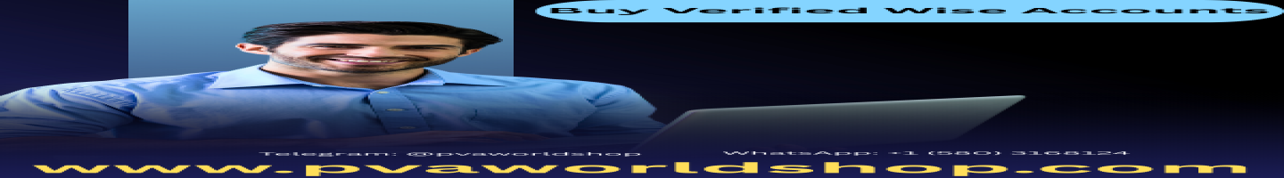 Buy Verified Wise Accounts
