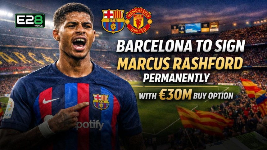 https://e28.news/barcelona-marcus-rashford-transfer-with-e30m-buy-option/