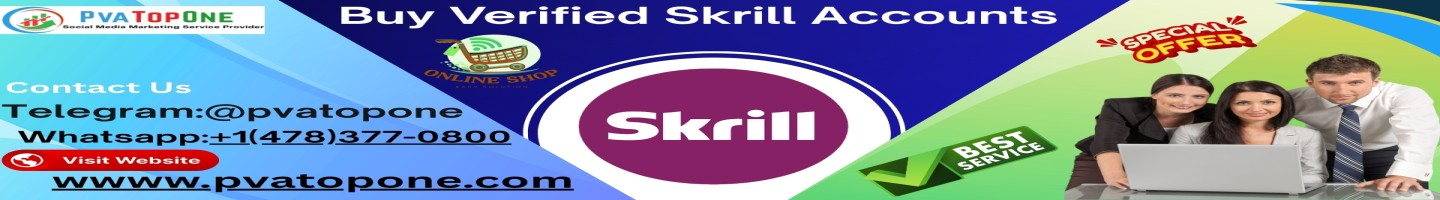 Buy Verified Skrill  Accounts