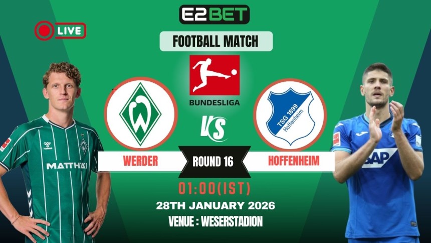 https://e2-bet.in/werder-vs-hoffenheim-prediction-round-16-bundesliga/