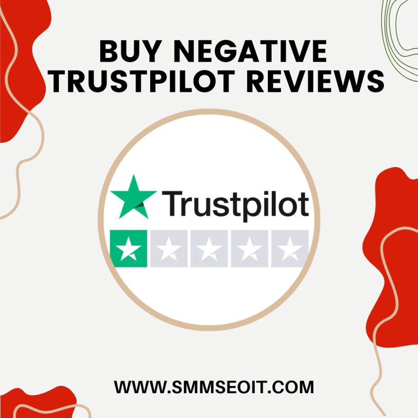 Buy Negative Trustpilot Reviews