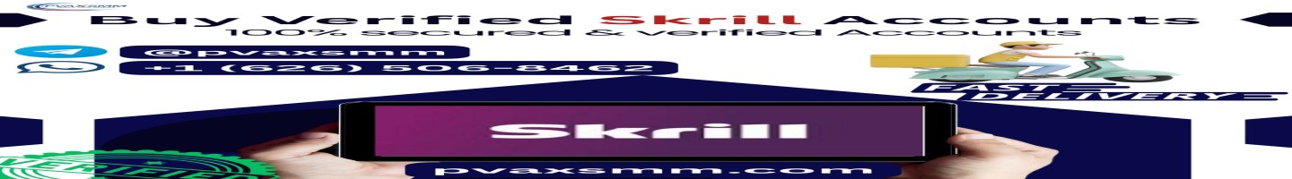 Buying Verified Skrill Accounts in 2026 ..