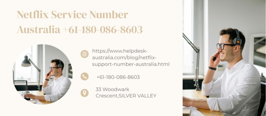 https://www.helpdesk-australia.com/blog/netflix-support-number-australia.html