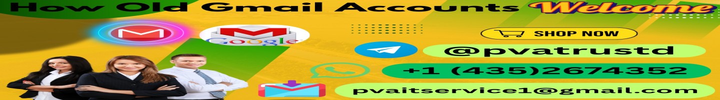 Buy Old Gmail Accounts