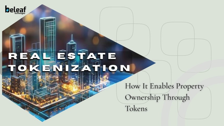 Real Estate Tokenization Development Company