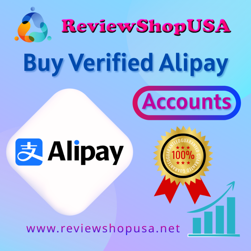 Buy Verified Alipay Accounts