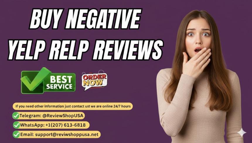 Buy Negative Yelp Reviews
