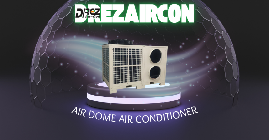 air dome air conditioner