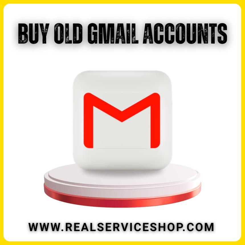 Why You Should Consider Buying Old Gmail Accounts