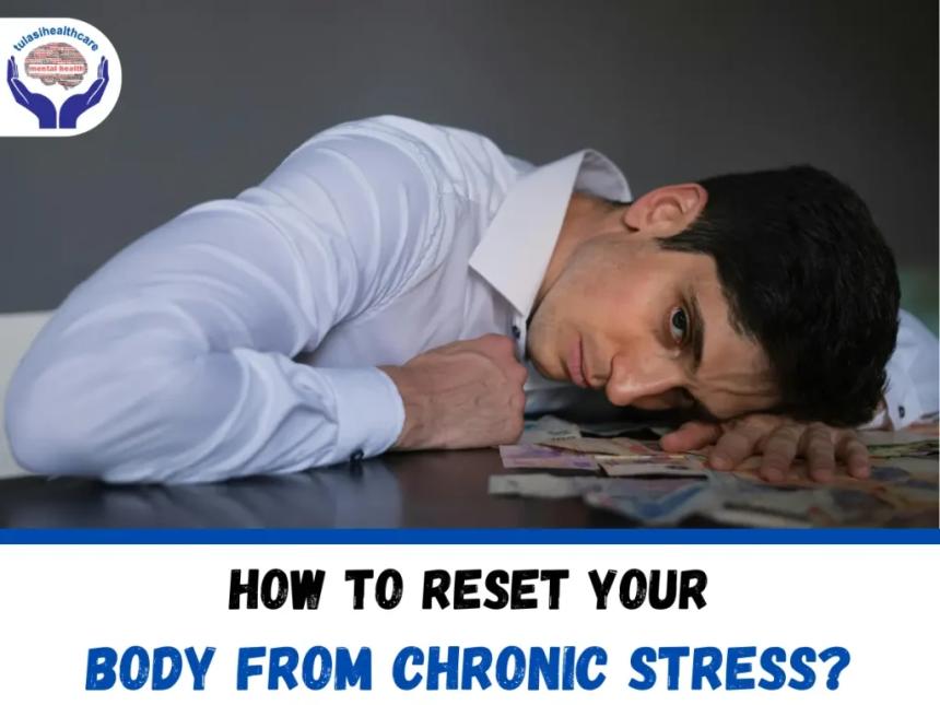 Consult the best psychiatrist in delhi and discover simple ways to reset your nervous system