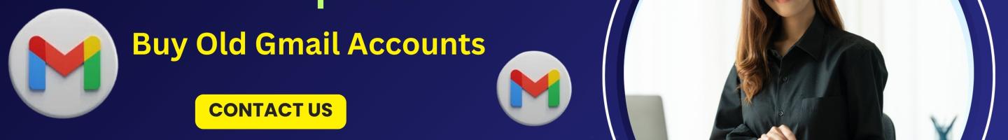 best old gmail accounts