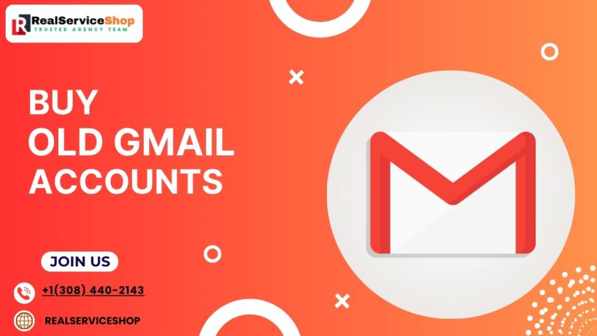 Buy Old Gmail Accounts