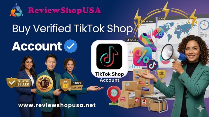 Buy TikTok Shop Accounts