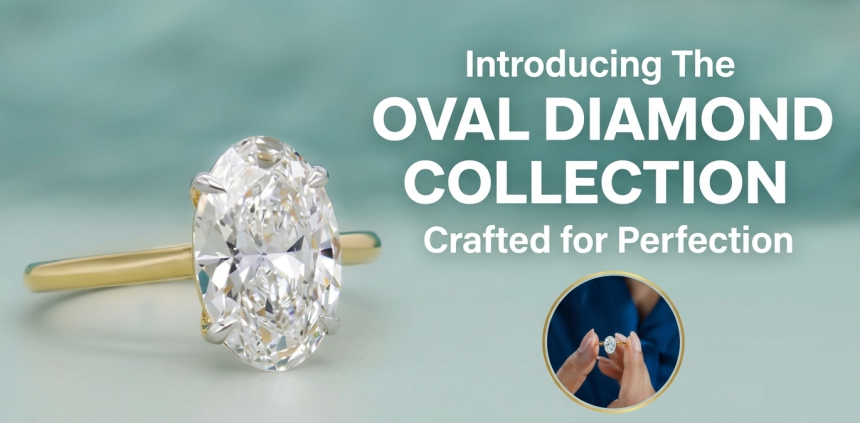 Oval-cut diamond engagement ring in a gold band with prong setting, displayed on a soft teal background with text “Introducing the Oval Diamond Collection – Crafted for Perfection” and a small inset image of a hand holding the ring.